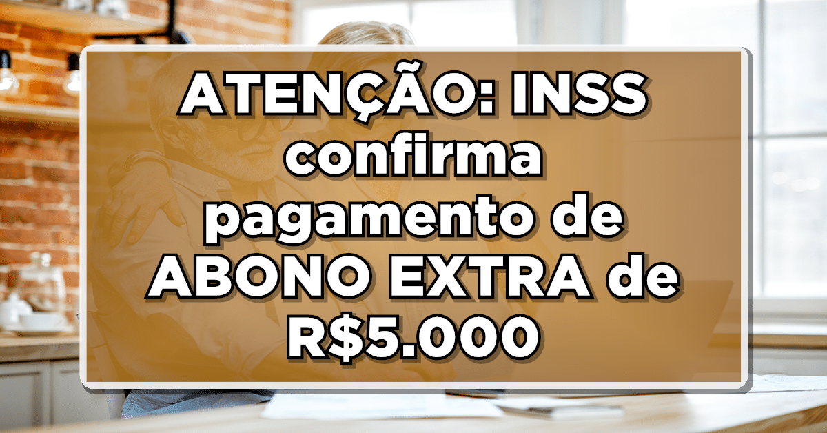 Confira quem vai receber o abono extra do INSS em novembro.