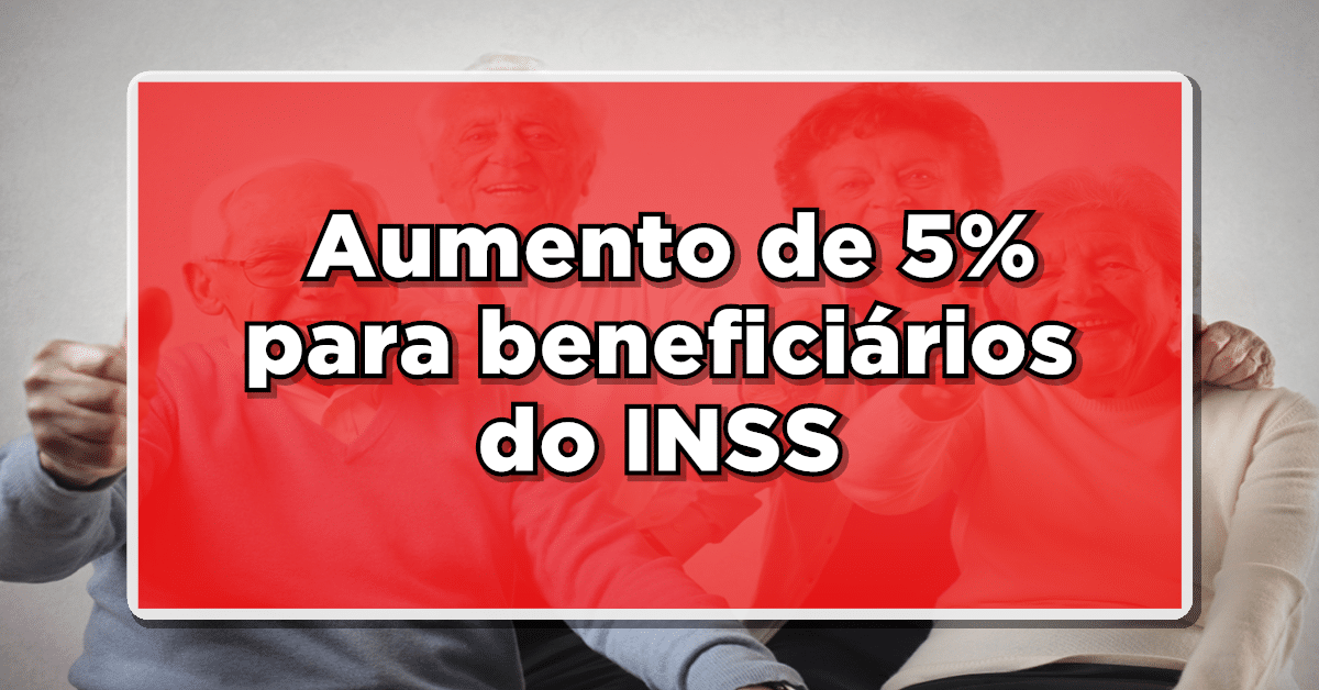 Entenda sobre o projeto do aumento 5 para aposentados