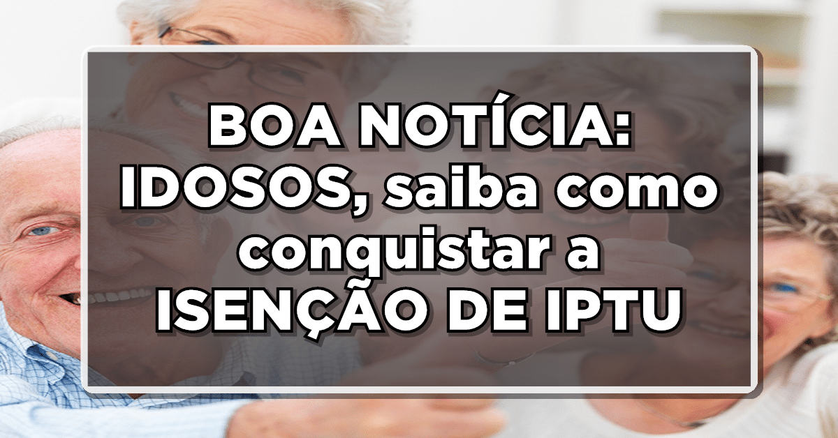 isenção iptu para idosos