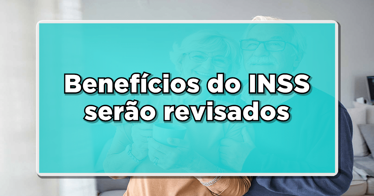 Veja como funciona a revisão benefício INSS