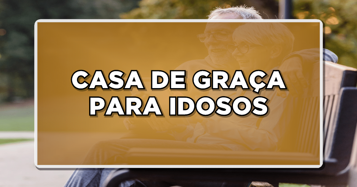 casa de graça para idosos