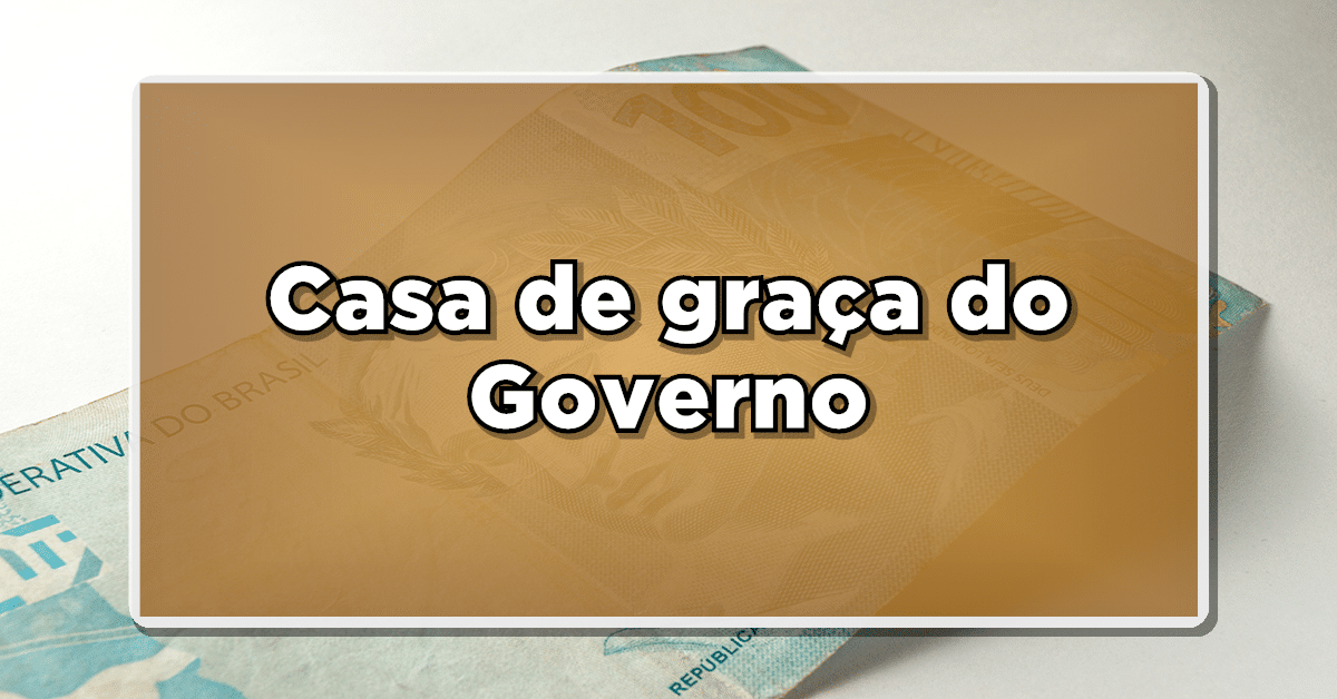 casa de graça do governo