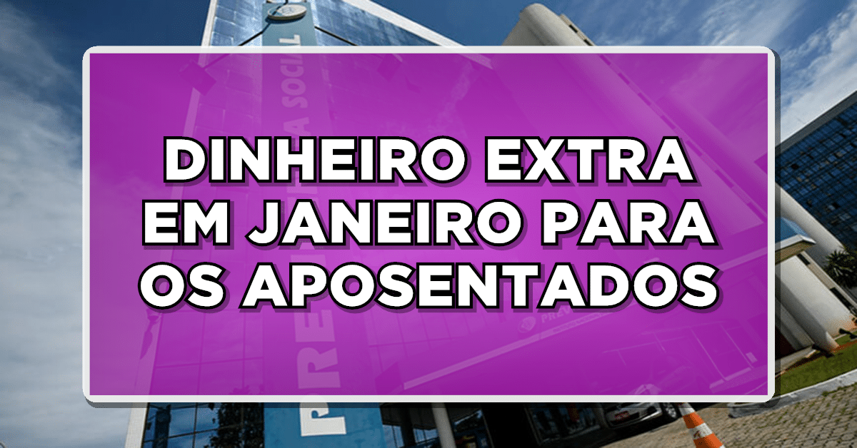 Dinheiro extra para aposentados em 2024