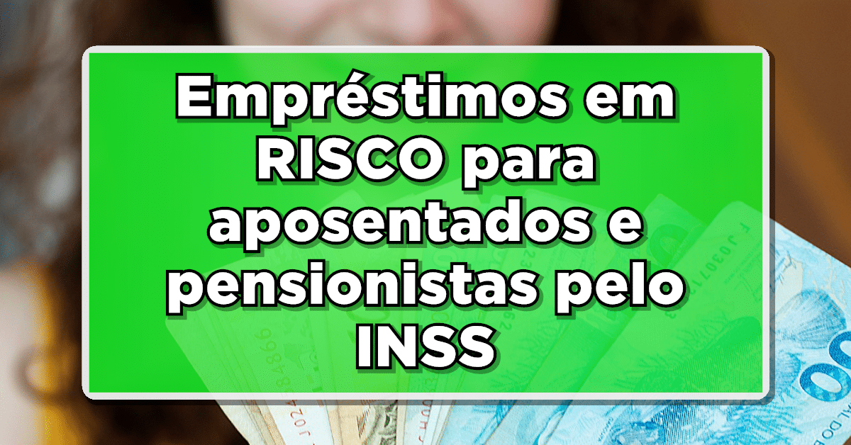 Veja as mudanças e os riscos que o empréstimo consignado INSS estão correndo