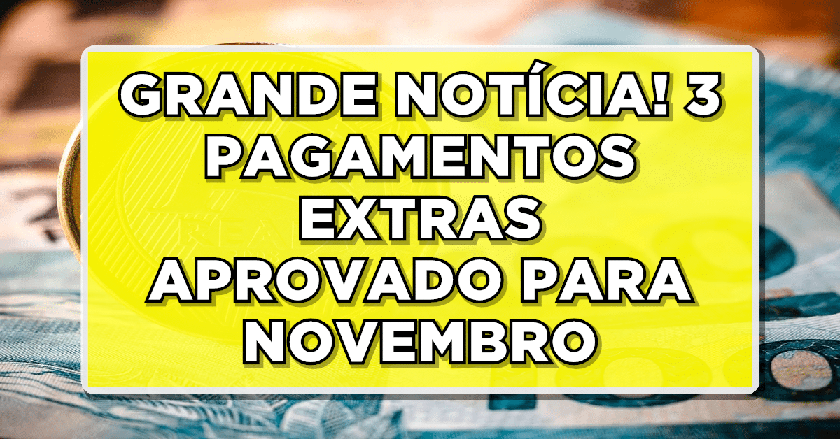 Pagamentos extras aprovados para o INSS em novembro