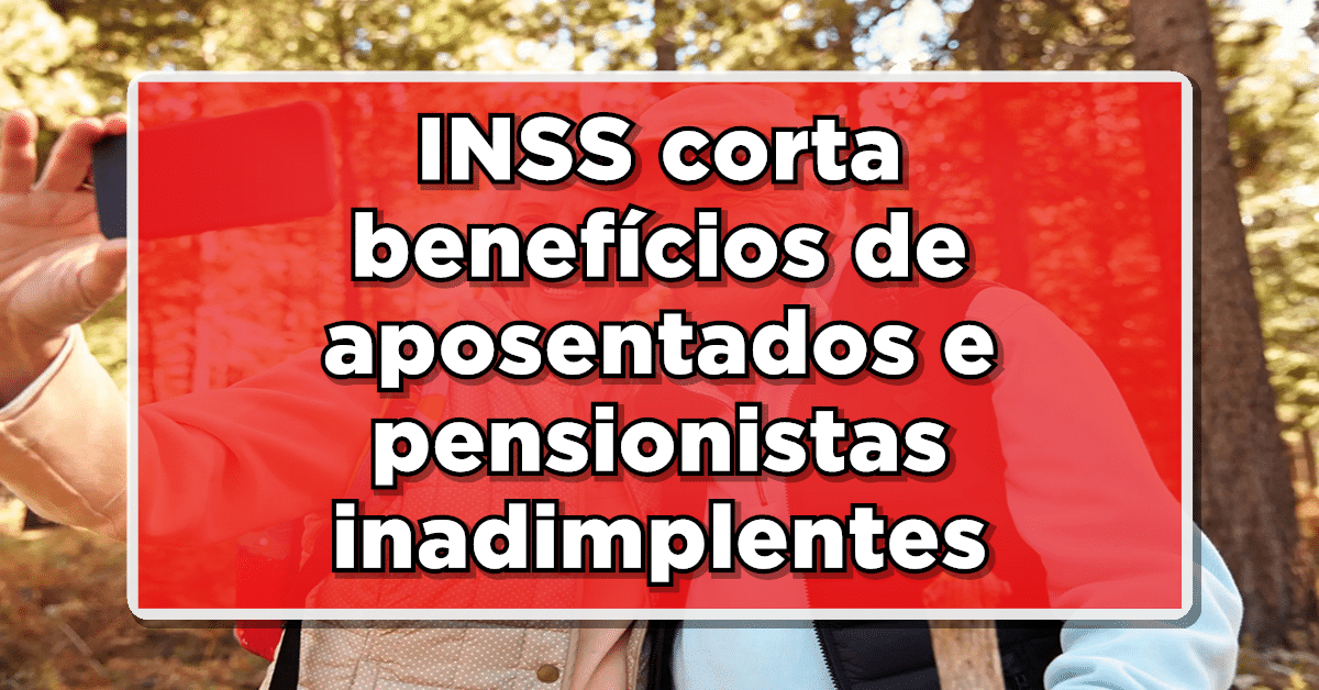 Atenção para não sofrer com o corte de benefício do INSS