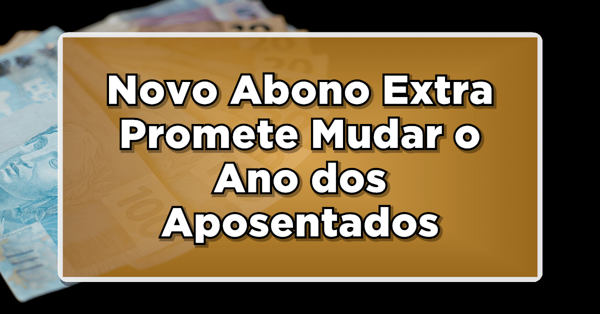 Confira o calendário pagamento abono extra INSS