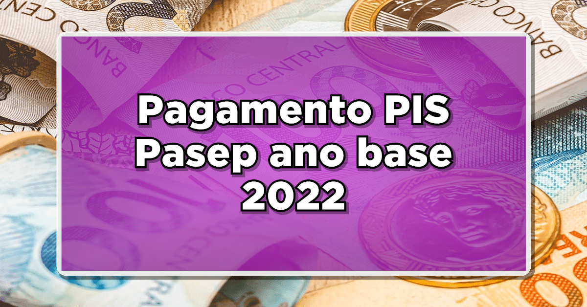 pagamento pis pasep ano base 2022