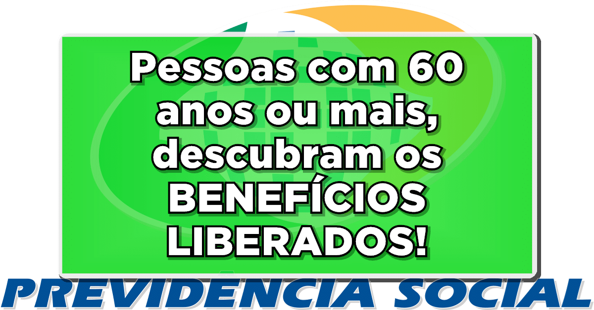 benefício para quem tem mais de 60 anos