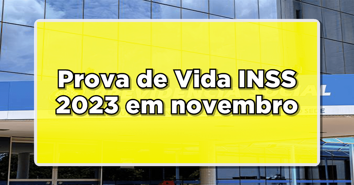 Prova de vida INSS novembro