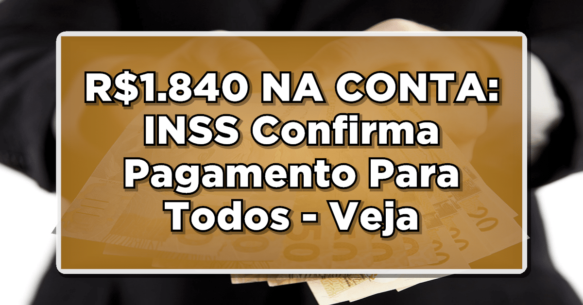 Confira como resgatar o valor de R$1.840 do consignado do INSS.