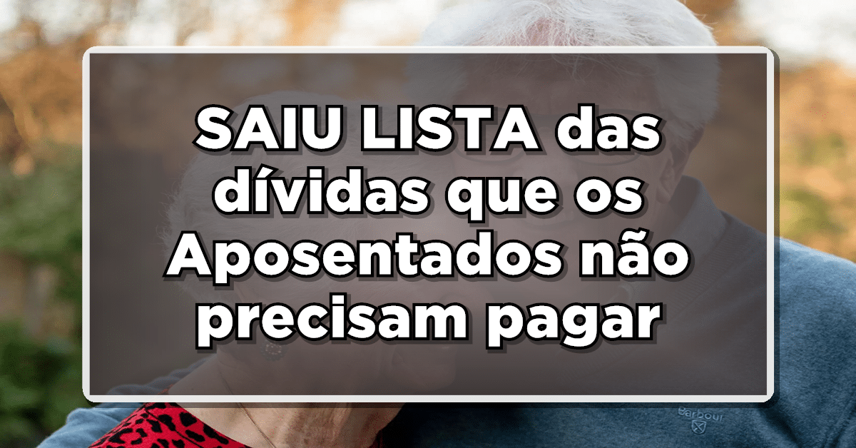 fim das dívidas dos aposentados
