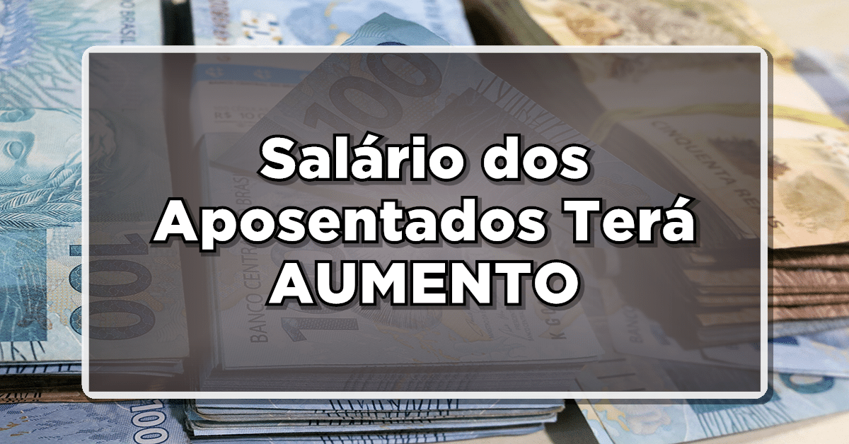 reajuste no salário dos aposentados 2024