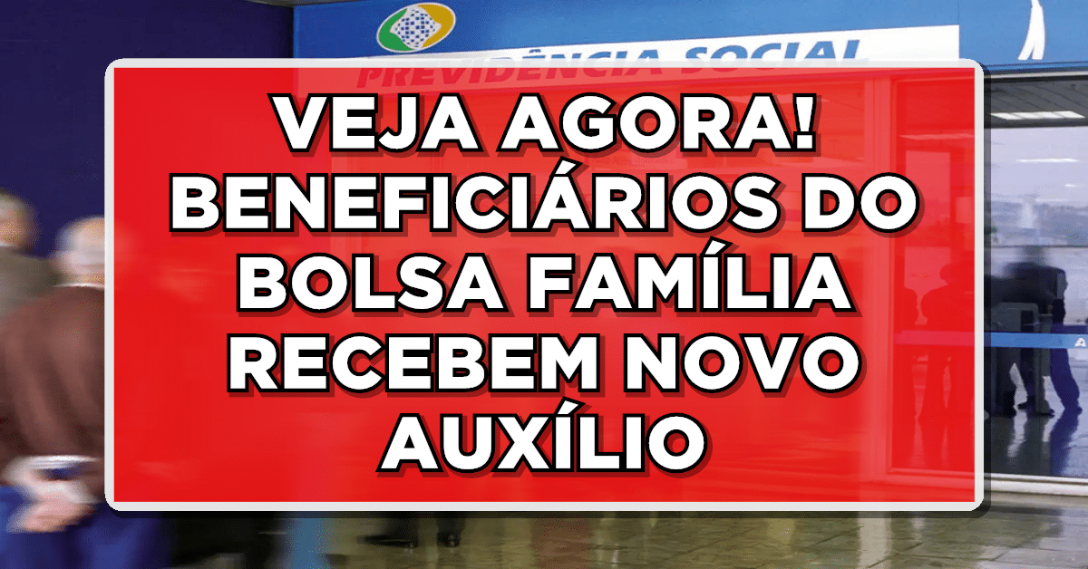 Auxílio Cesta Básica: Novo pagamento do Bolsa Família!