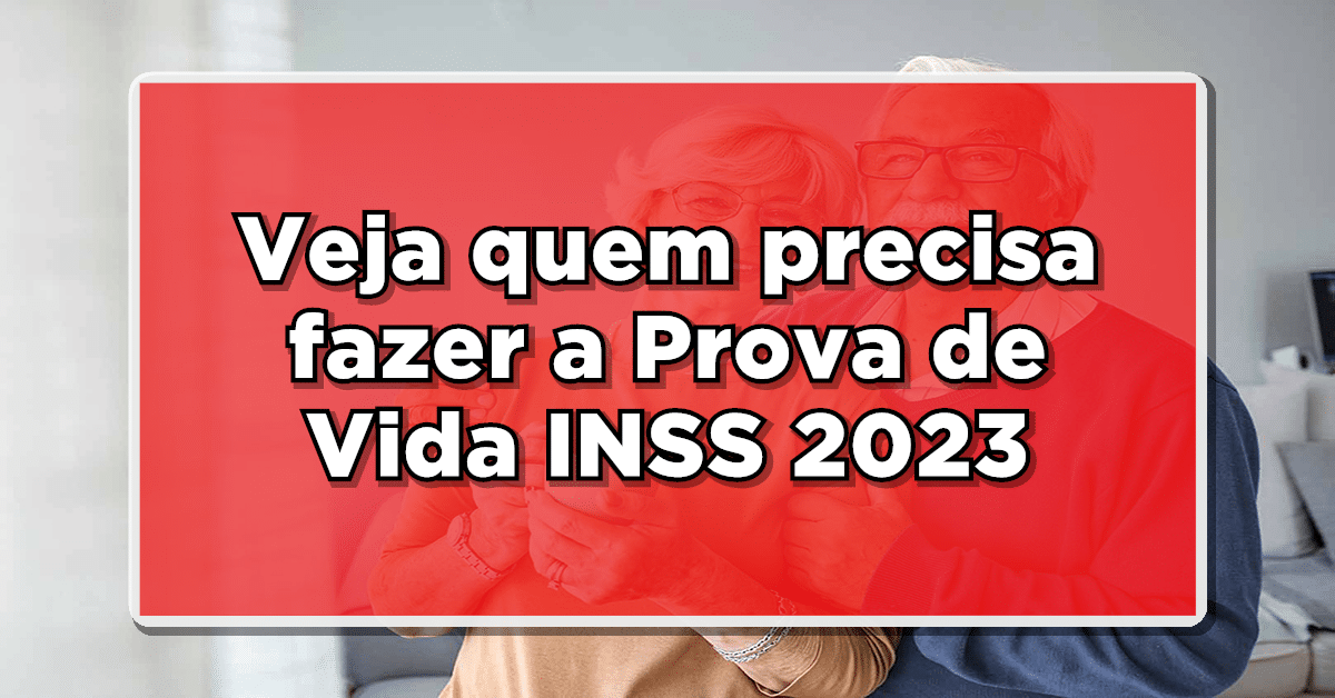 Veja se você vai precisar fazer a prova de vida INSS