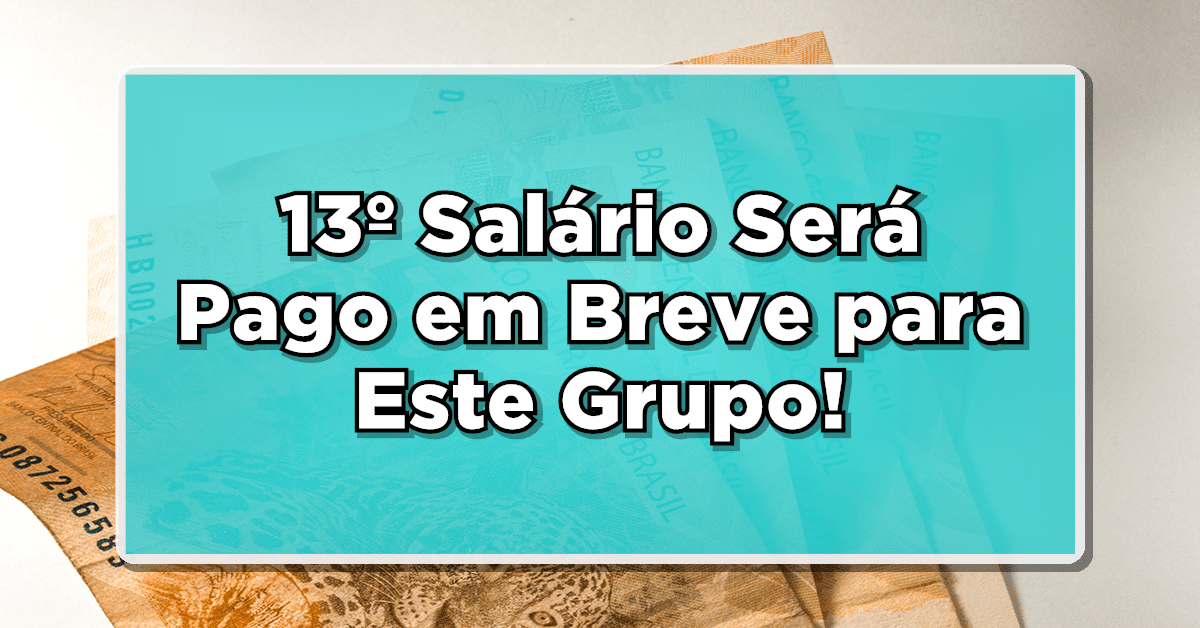 Novos beneficiários do INSS poderão receber o 13º salário em 2023, saiba como!