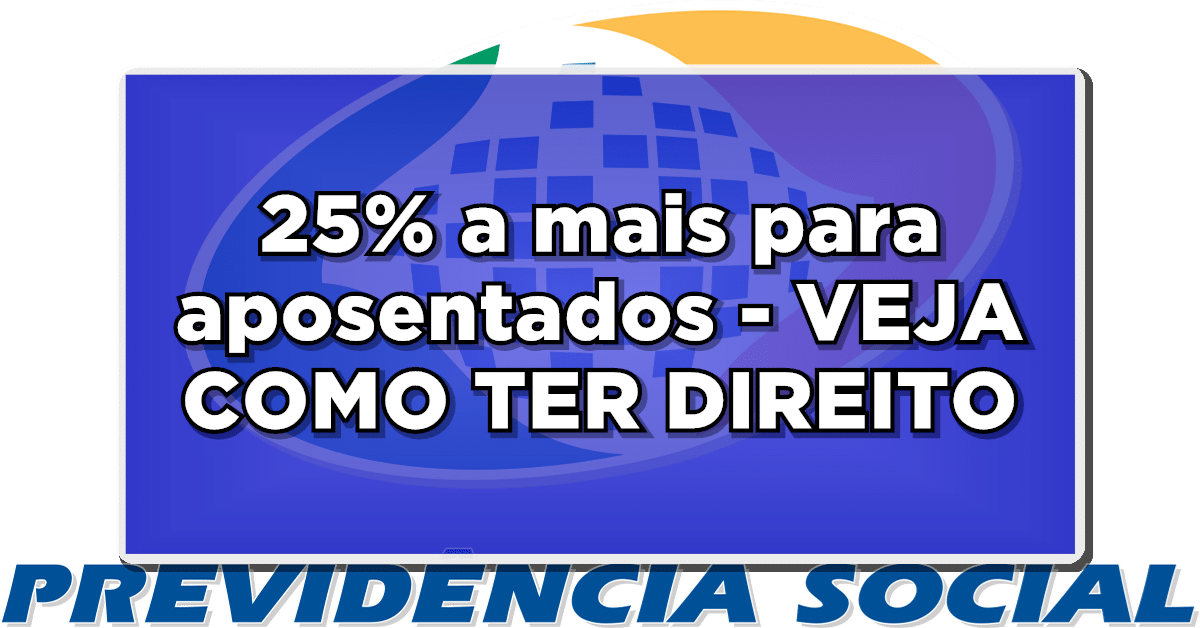 Aumento de 25% para aposentados