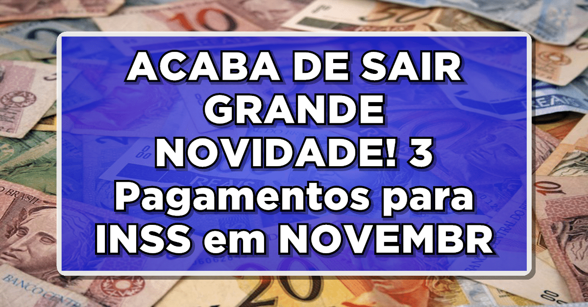O pagamento do INSS traz algumas novidades. Descubra quais são.