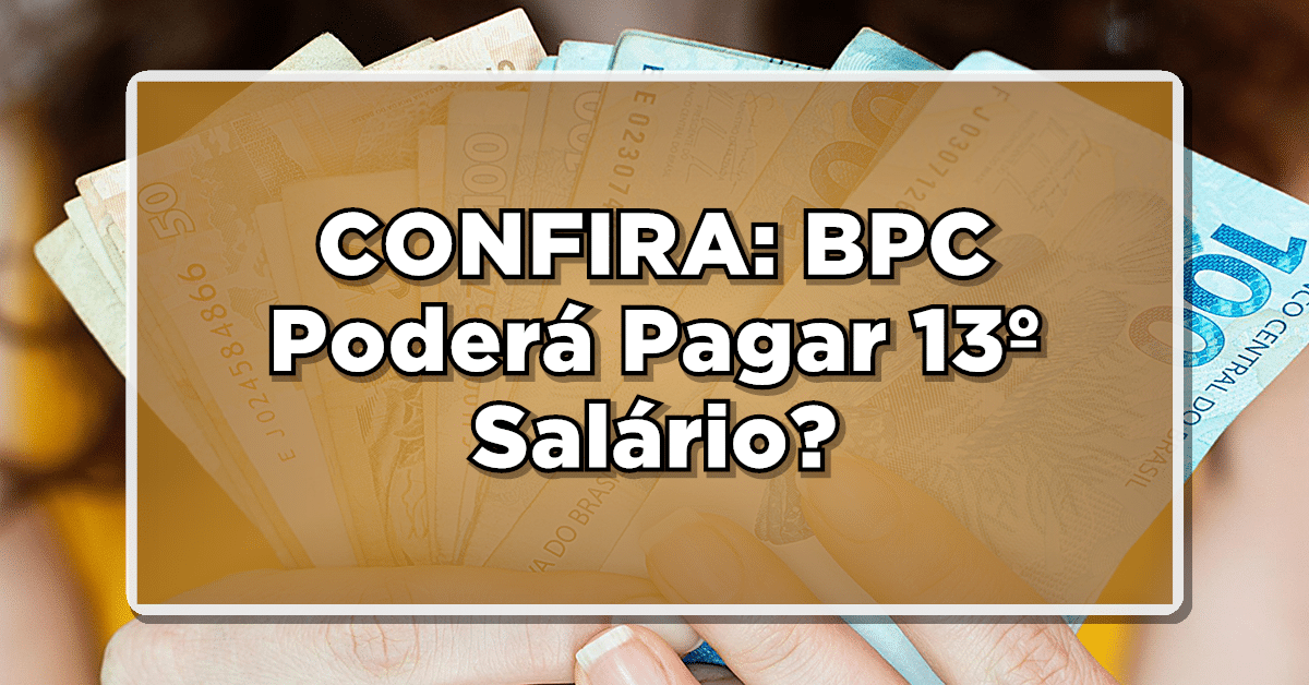 bpc recebe 13º salário