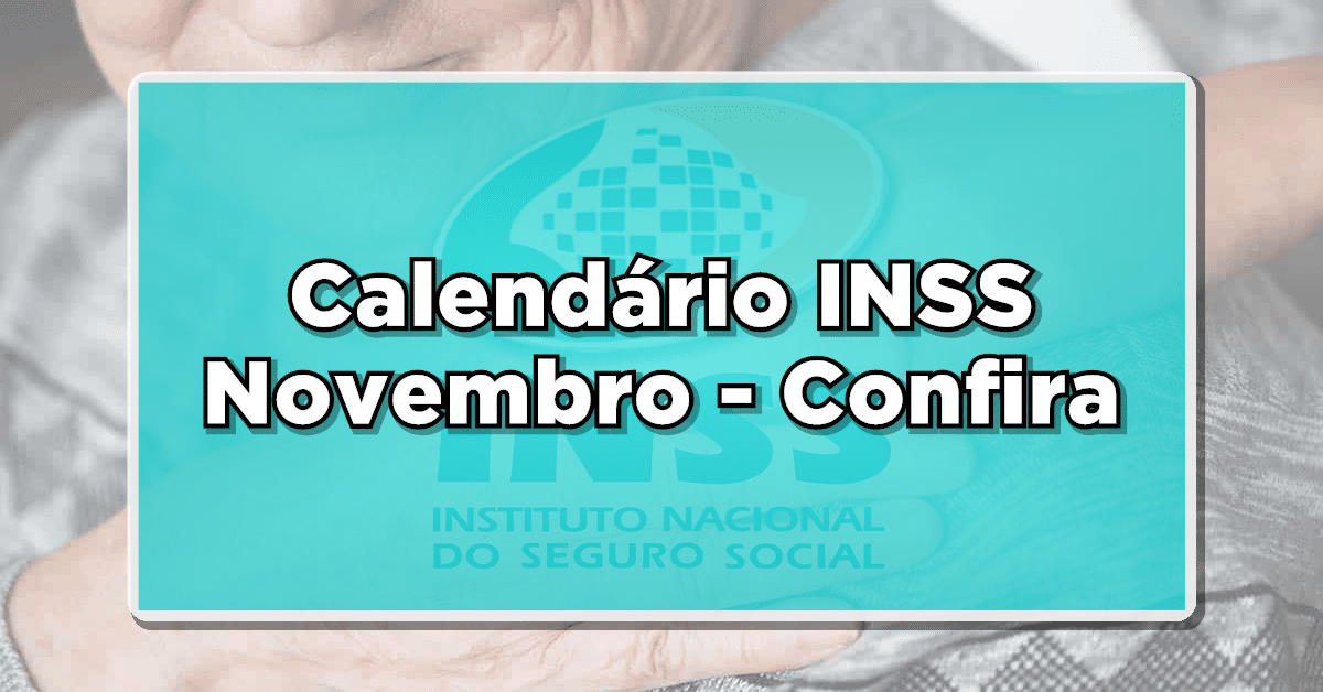 novo Calendário INSS Novembro completo