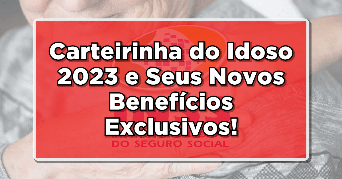 carteirinha do idoso 2023