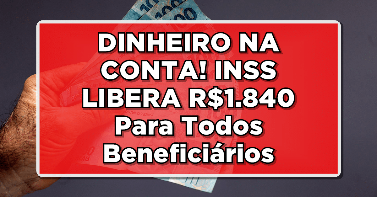 dinheiro liberado, R$1.840 em empréstimo consignado inss