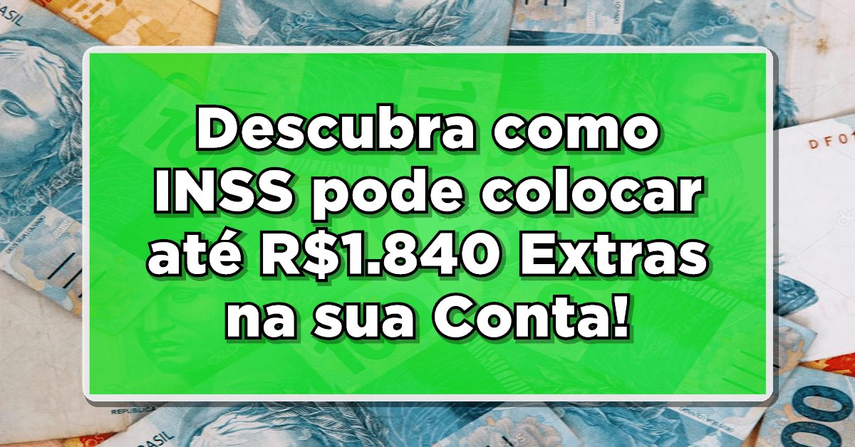 dinheiro extra do INSS