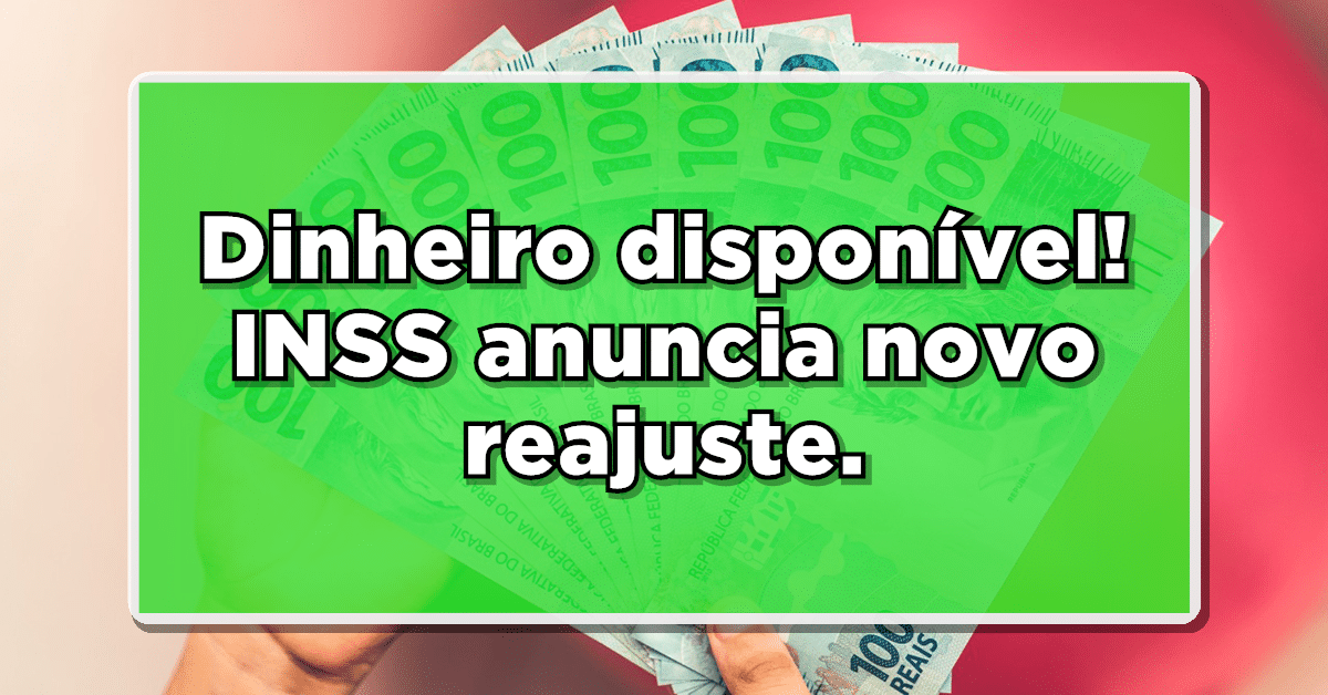 Novo aumento do salário dos aposentados do INSS.