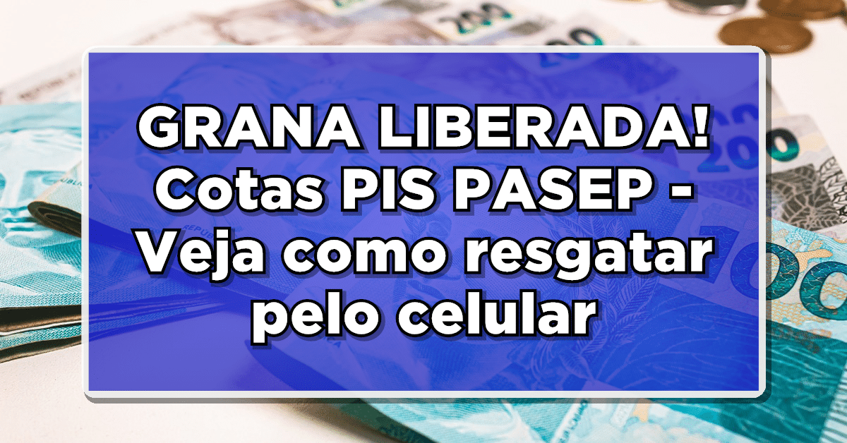 como resgatar as cotas do pis pasep