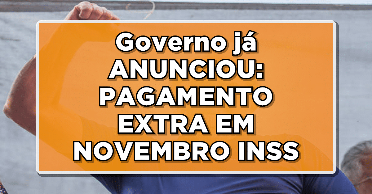 pagamento extra INSS novembro