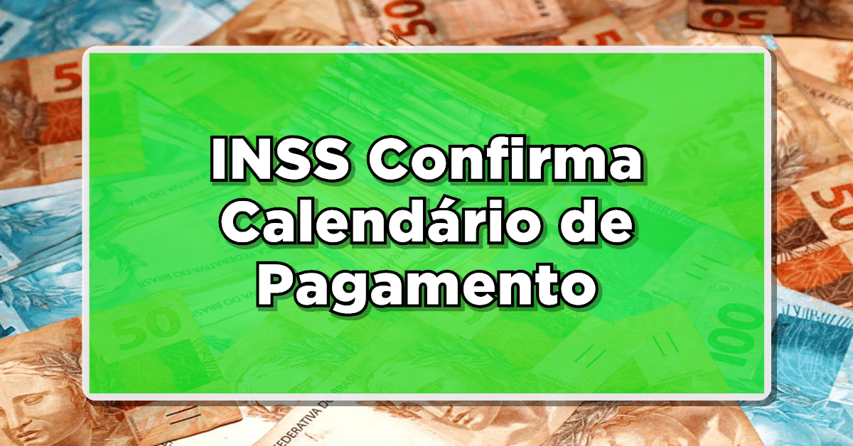 Veja o calendário de pagamentos do INSS para o mês de outubro.