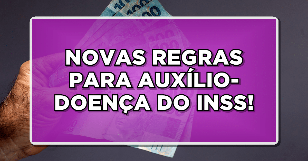 novas regras auxílio-doença INSS