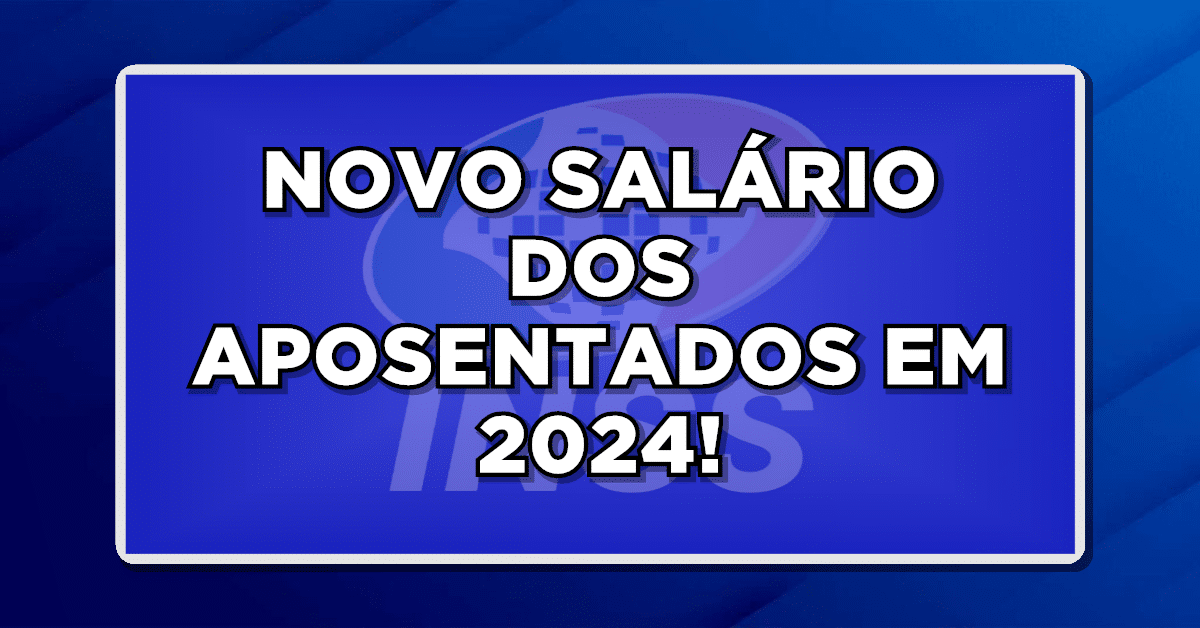 salário dos aposentados 2024