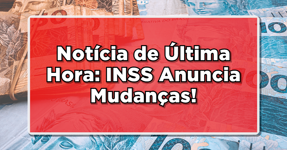 mudanças no INSS