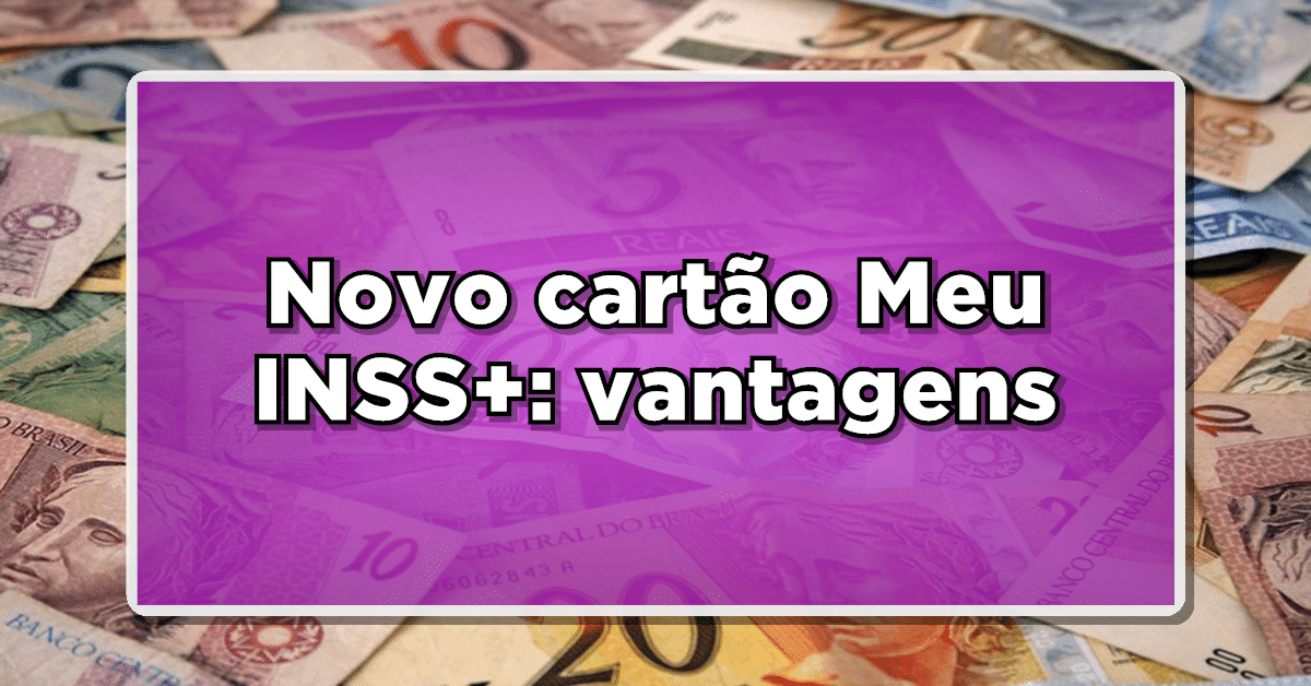 Cartão Meu INSS+