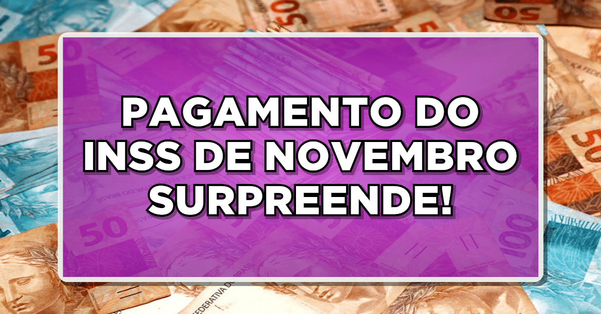 O pagamento do INSS em novembro será mais robusto para um grupo específico de beneficiários. Confira.