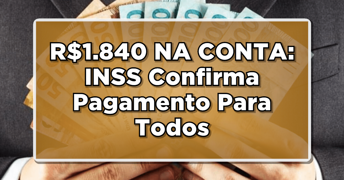 Descubra como garantir um montante superior a R$1.840 em sua conta agora mesmo!