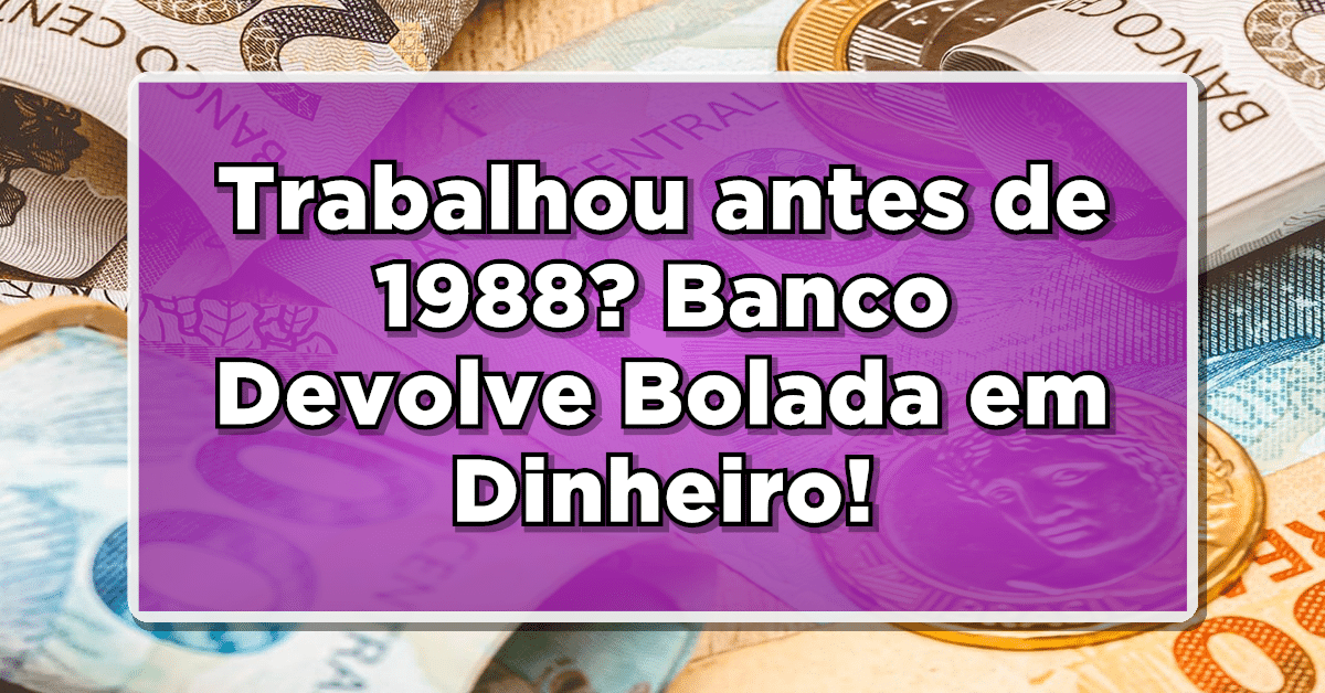 grana extra liberada para pasep antes de 1988