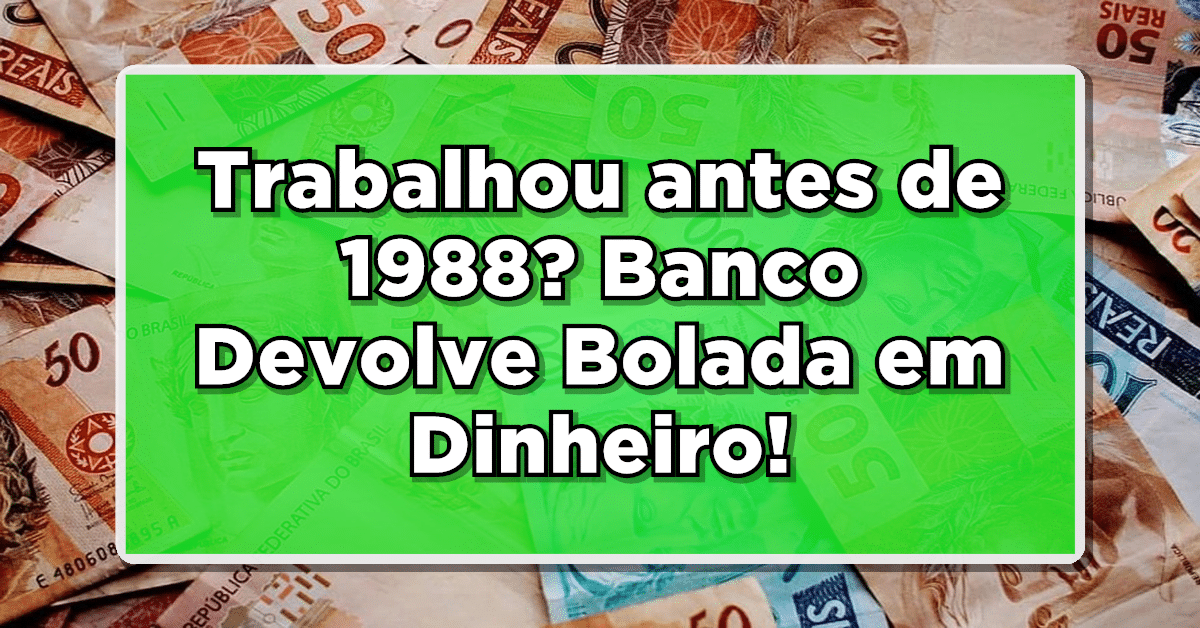 grana extra liberada para pasep antes de 1988