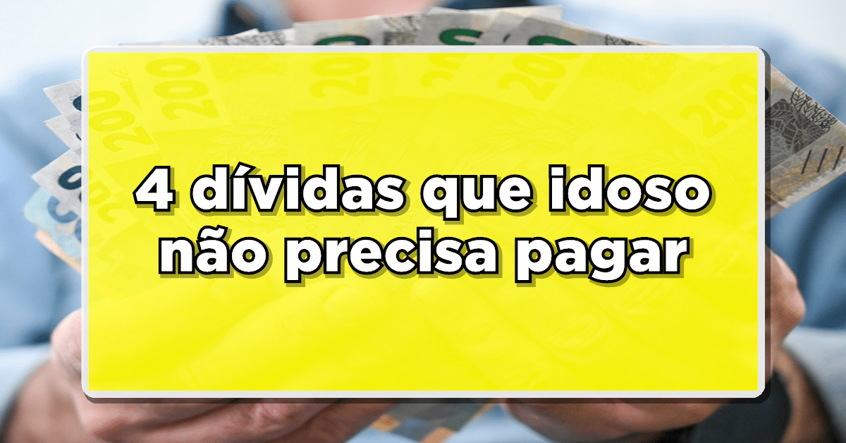 4 dívidas que idoso não precisa pagar