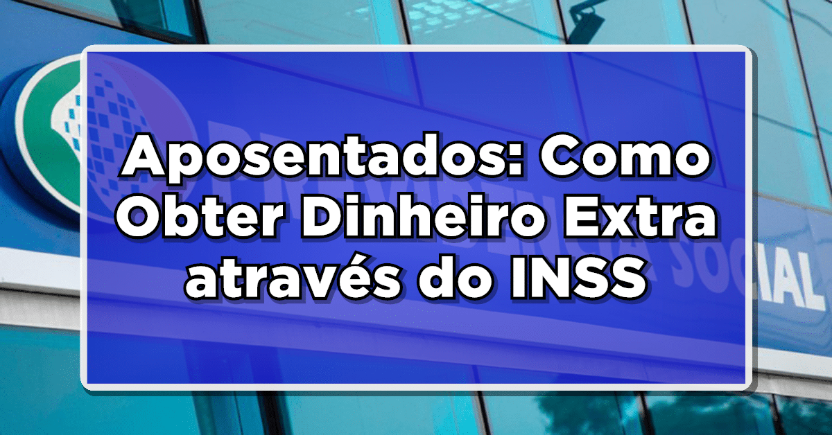 dinheiro extra do consignado inss