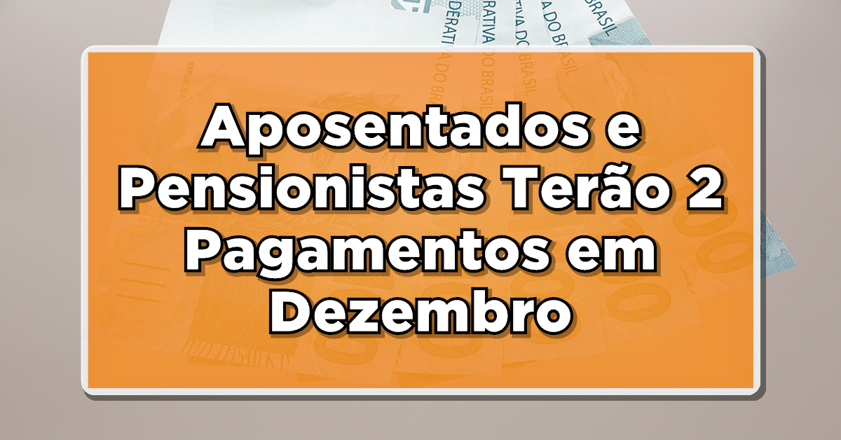 Para alguns segurados, o pagamento INSS será dobrado. Confira.