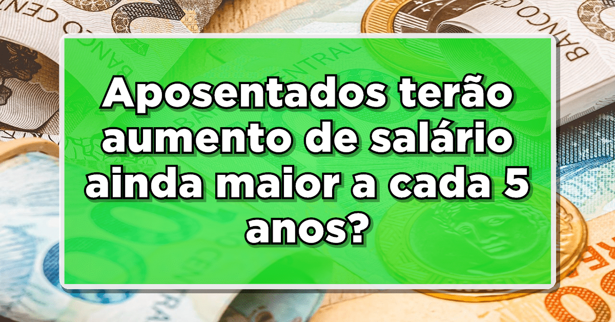 projeto aumento salário aposentados