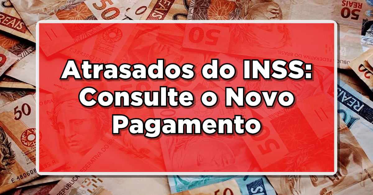 Atrasados INSS