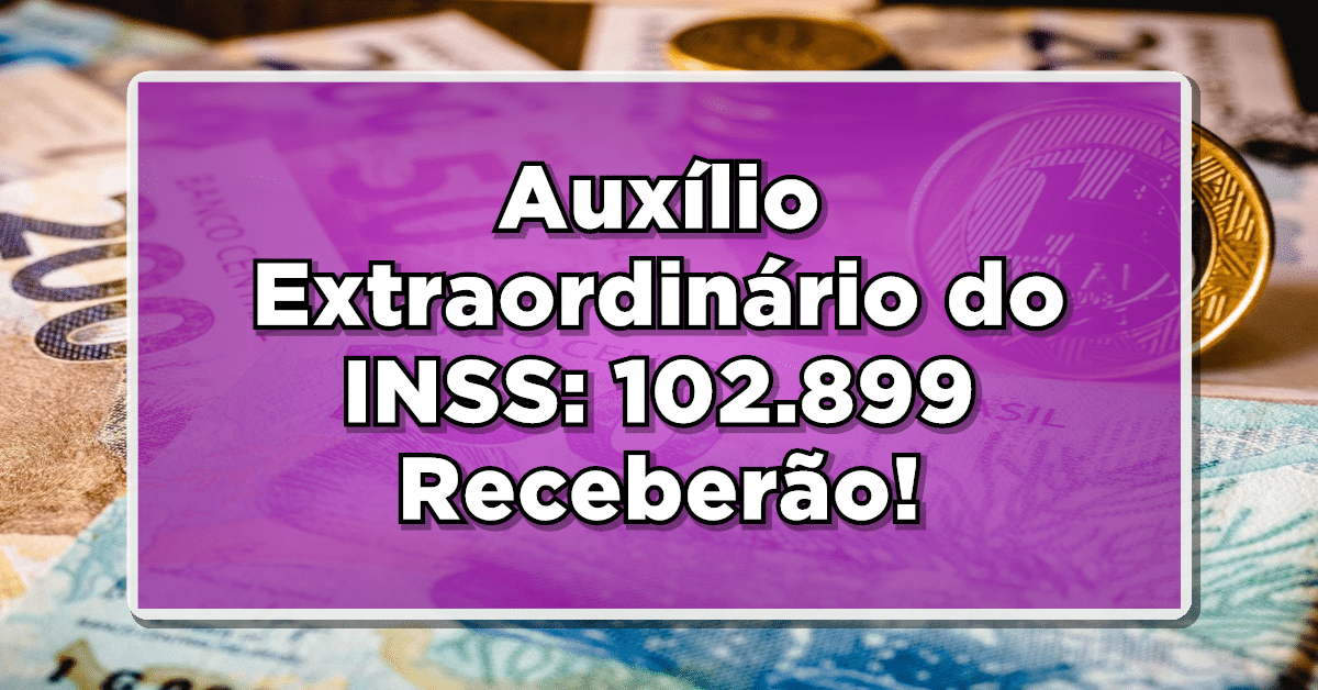 Auxílio Extraordinário do INSS