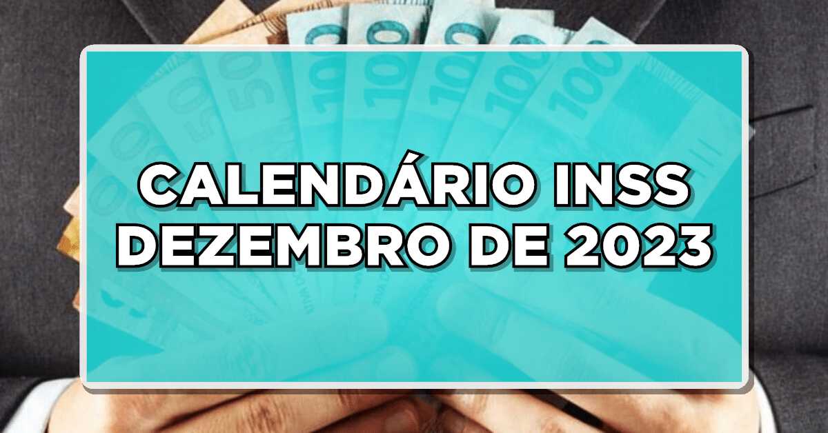 Calendário pagamento INSS dezembro