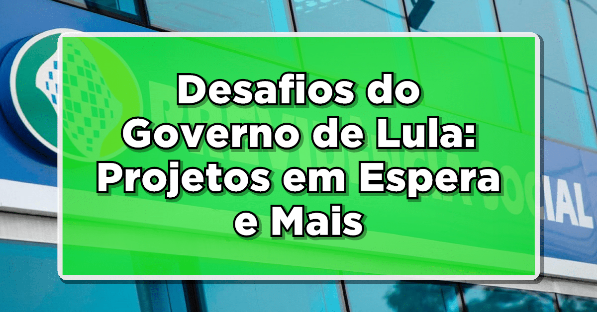 veja projetos do lula que não saíram do papel