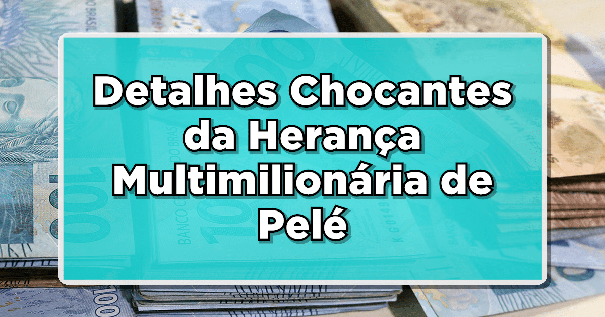 herança pelé