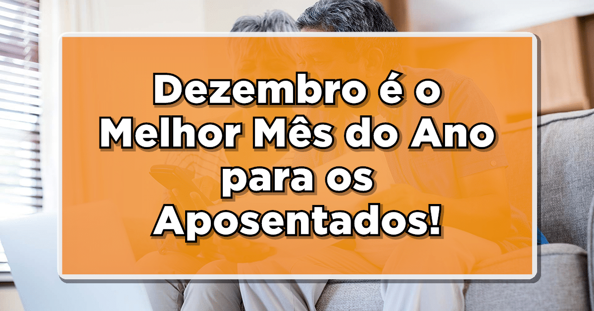 Pagamento INSS dezembro vai trazer grana alta