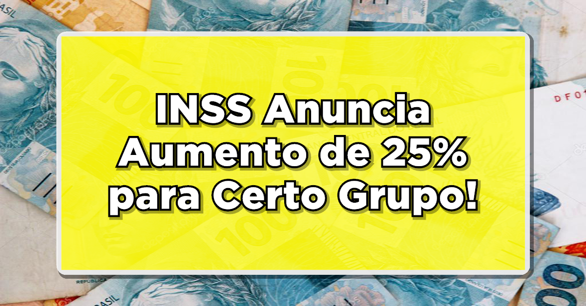 aumento 25% aposentadoria